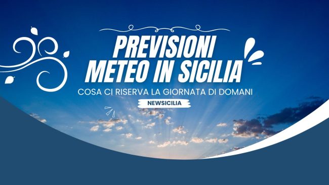 Sicilia, si attende un altro weekend di sole: le previsioni meteo per domani