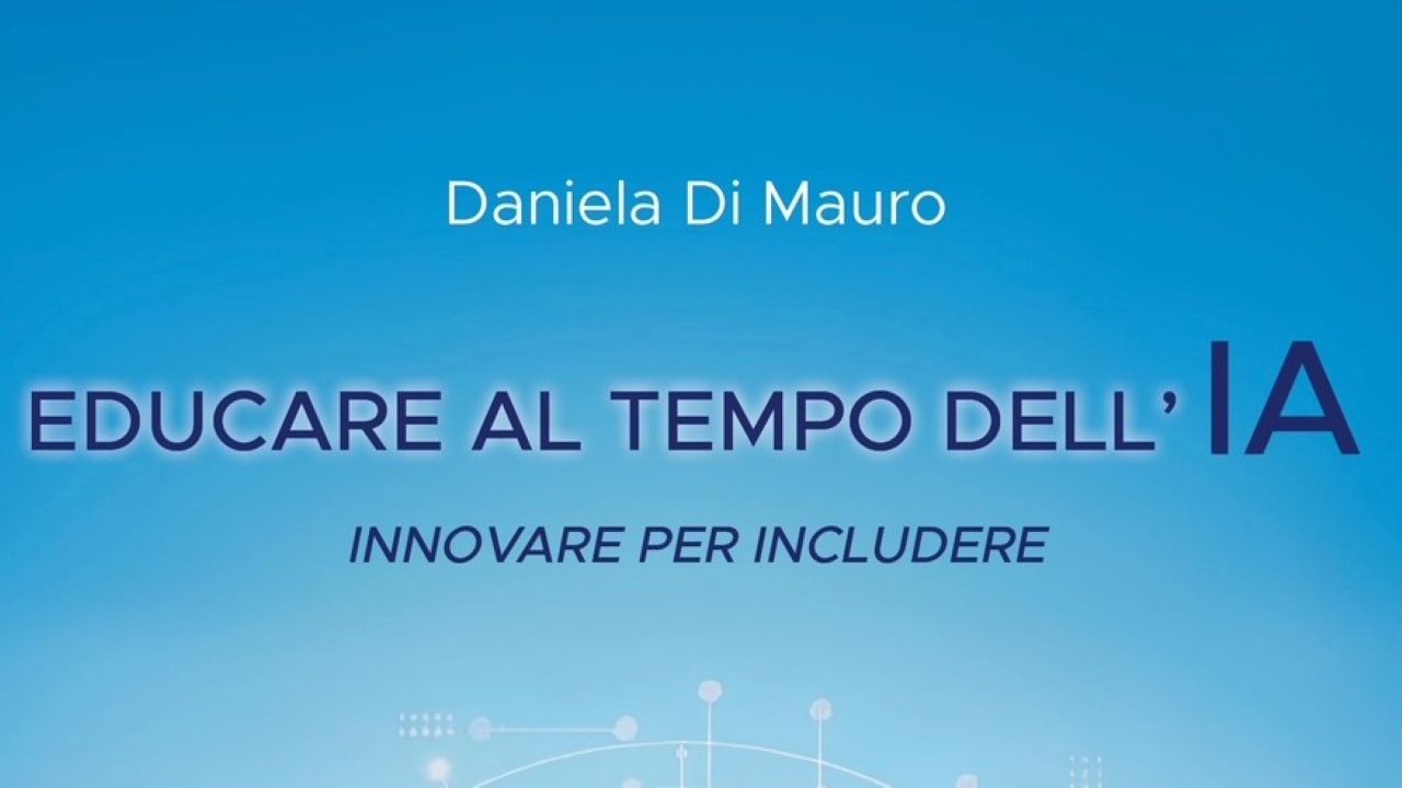 “Educare al tempo dell’IA, innovare per includere”: la rivoluzione educativa di Daniela Di Mauro