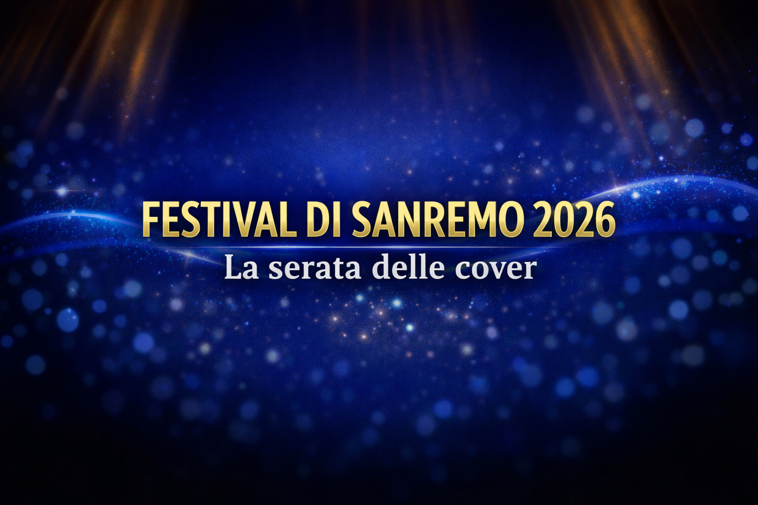Sanremo 2026, il RECAP della terza sera e la SCALETTA della notte delle cover Sanremo 2026, il RECAP della terza sera e la SCALETTA della notte delle cover