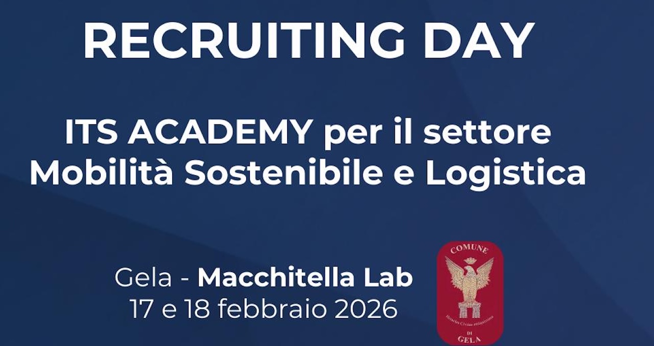 Gela, al Macchitella Lab il “Recruiting Day” dell’I.T.S. Academy: due giorni tra scuola, aziende e futuro del lavoro Gela, al Macchitella Lab il “Recruiting Day” dell’I.T.S. Academy: due giorni tra scuola, aziende e futuro del lavoro