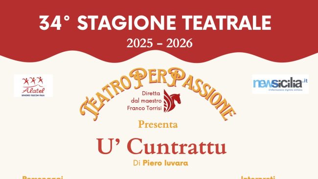 “Teatro Per Passione” mette in scena “U Cuntrattu” di Piero Iuvara