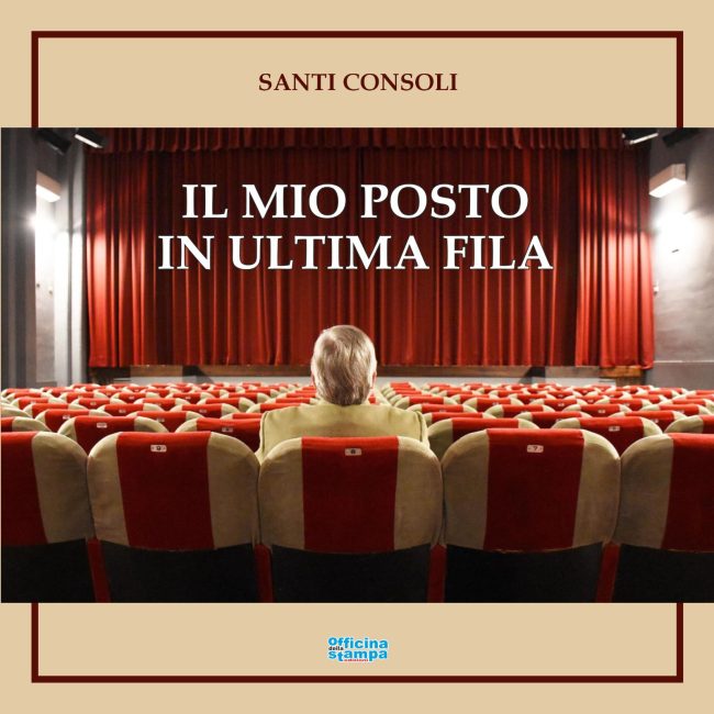 “Il mio posto in ultima fila”, Santi Consoli racconta 60 anni di teatro e vita
