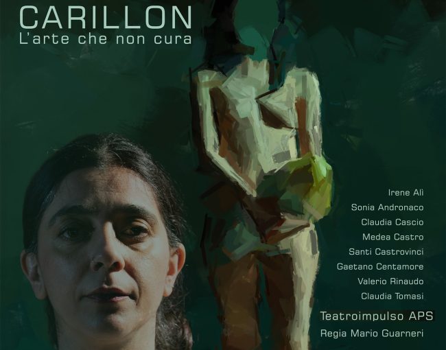“Carillon – L’arte che non cura”: in scena dal 17 al 19 aprile la nuova produzione di TeatroImpulso