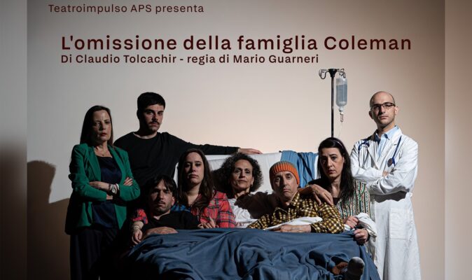 Teatroimpulso presenta “L’omissione della famiglia Coleman”, tra caos emotivo e ferite familiari