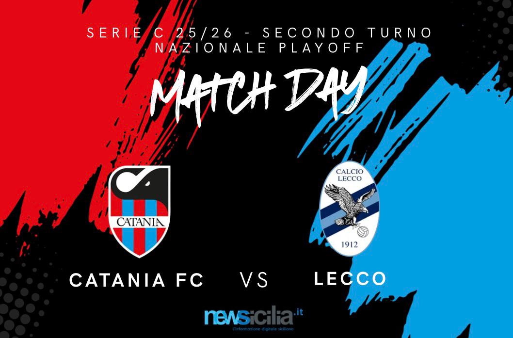 In attesa di Catania -Lecco: Play Off? Sold out! 