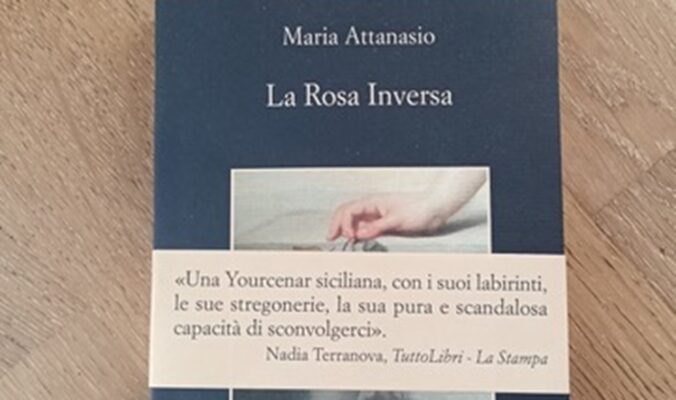 La Rosa Inversa di Maria Attanasio