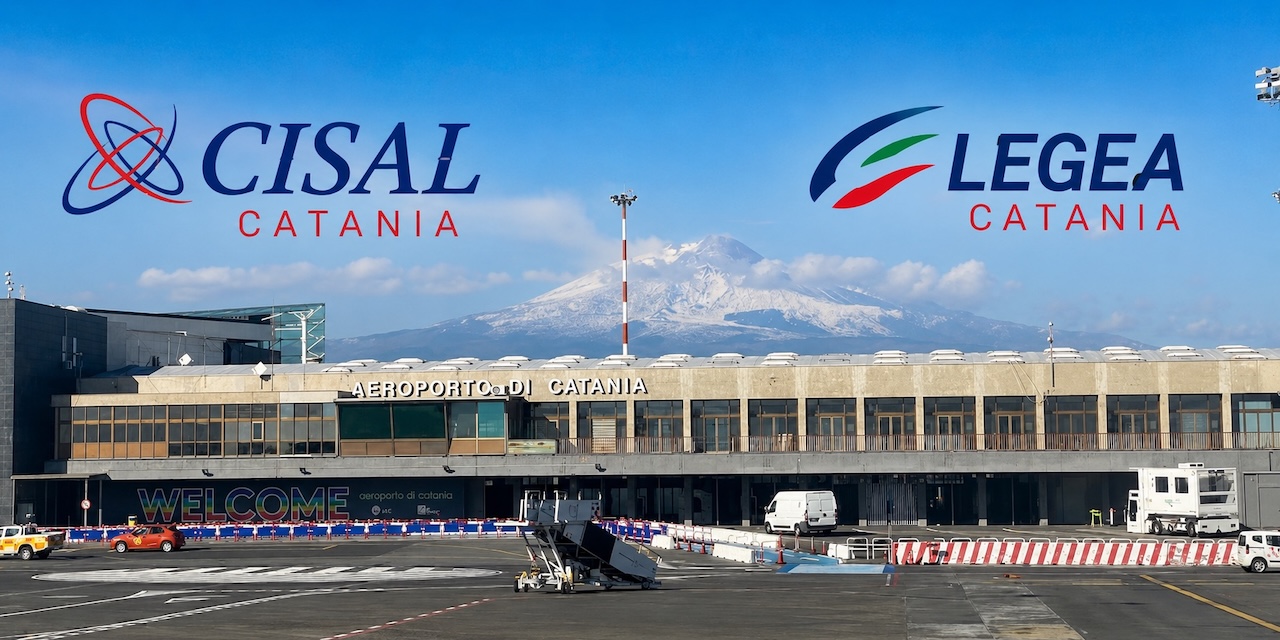 Privatizzazione Aeroporto di Catania, la lettera di CISAL e LEGEA alle Autorità di Garanzia: “Nessuna cessione senza tutele per i lavoratori”