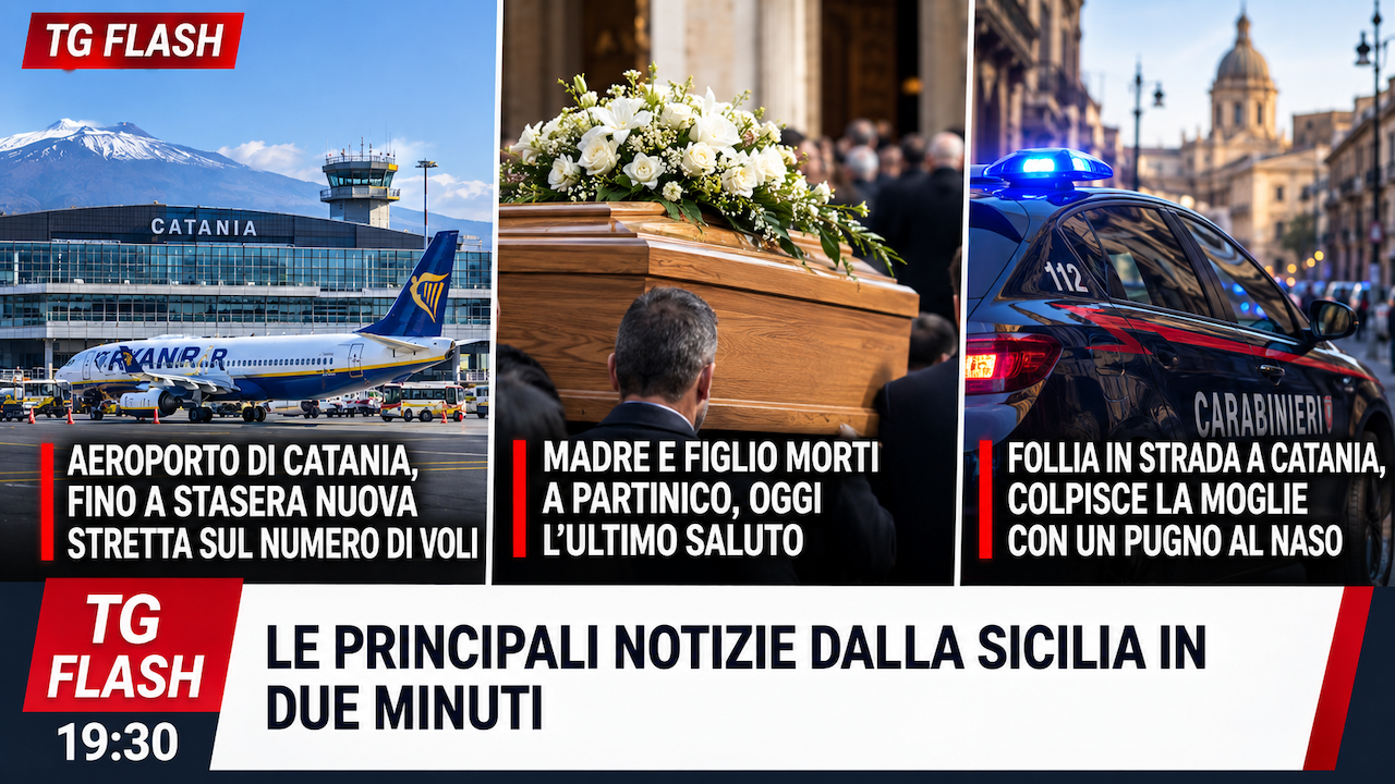 Limitazioni all’aeroporto di Catania, oggi i funerali di madre e figlio morti a Partinico. Donna aggredita in strada dal marito | TG Flash 19:30