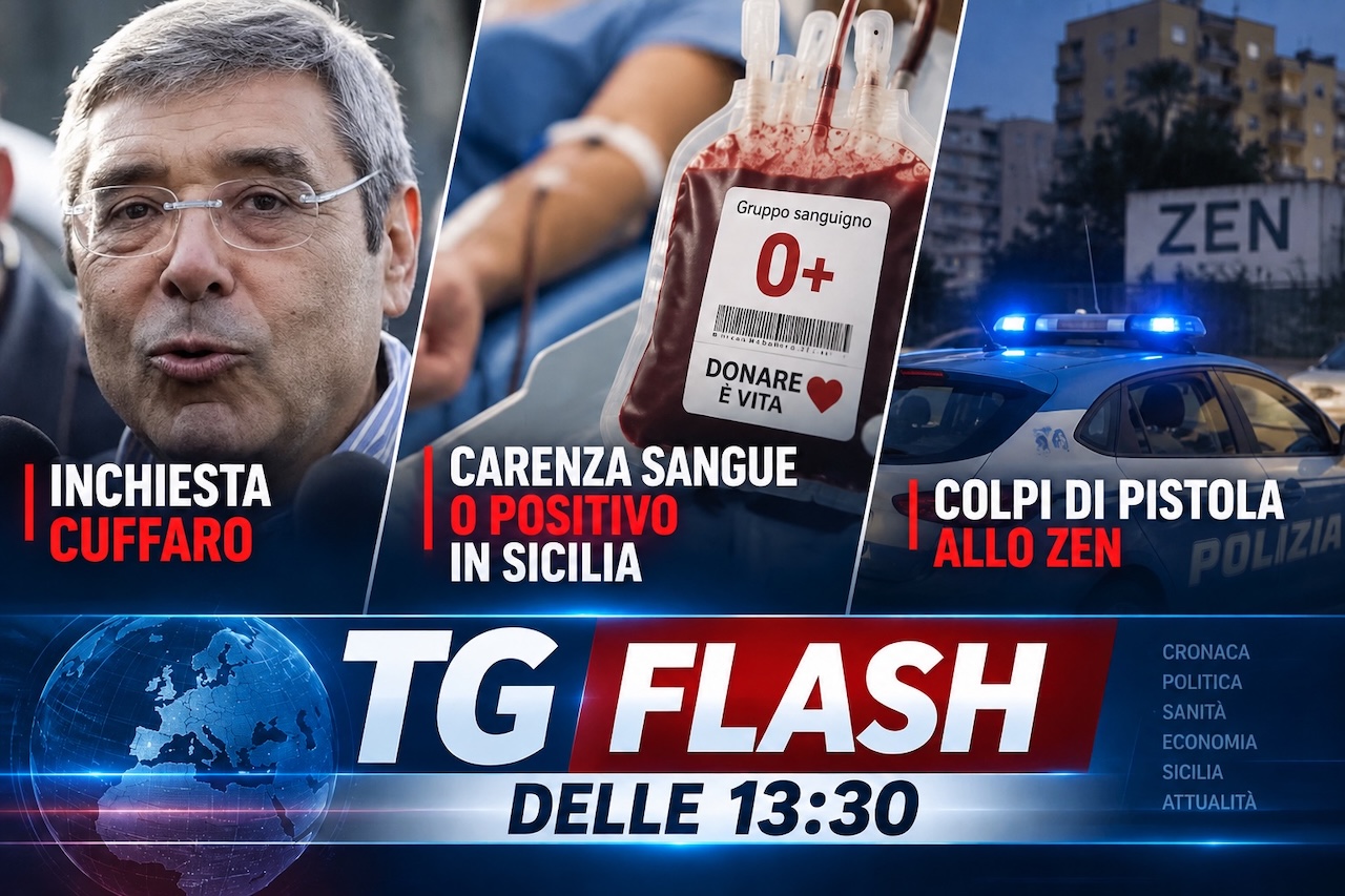 Inchiesta Cuffaro, carenza sangue 0 positivo in Sicilia. Colpi di pistola allo Zen | Tg Flash delle 13:30
